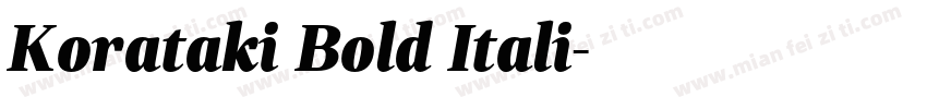Korataki Bold Itali字体转换
